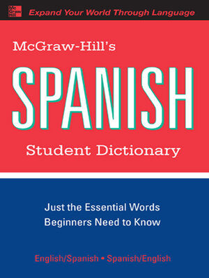 cover image of McGraw-Hill's Spanish Student Dictionary